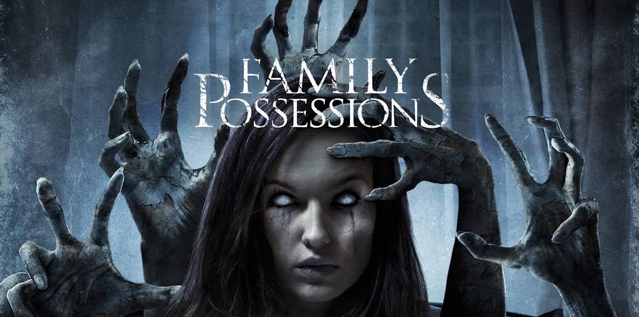 Family Possessions (2016)