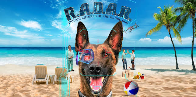 R.A.D.A.R.: The Adventures of the Bionic Dog (2023)