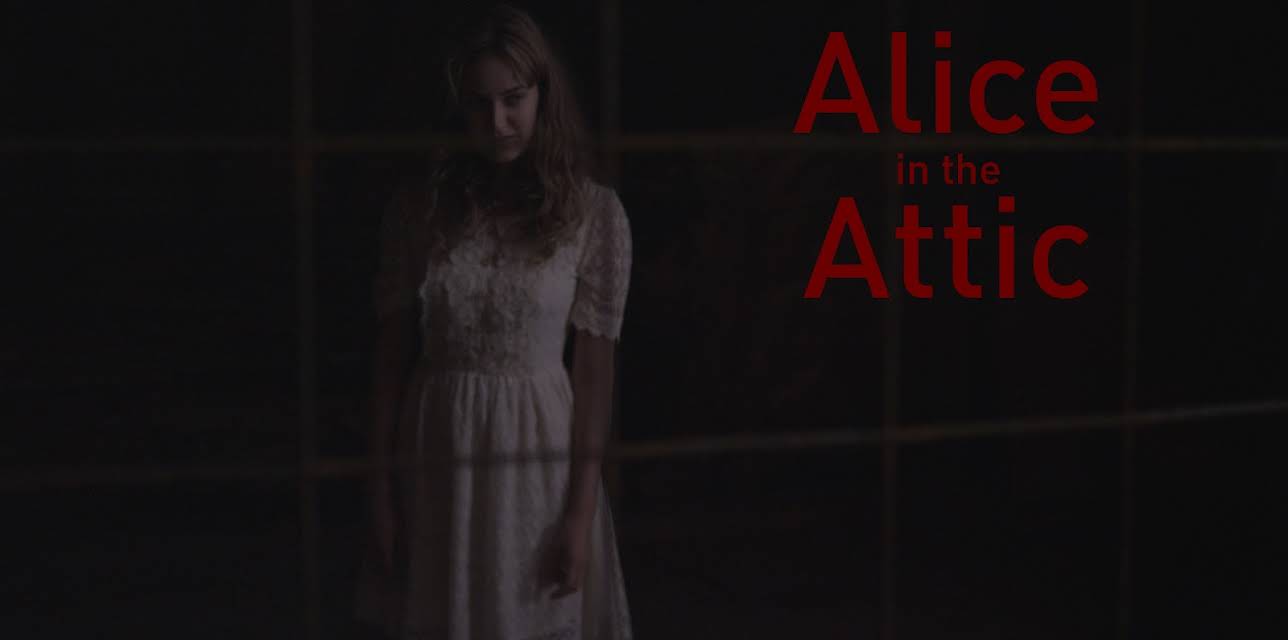 Alice in the Attic (2015)