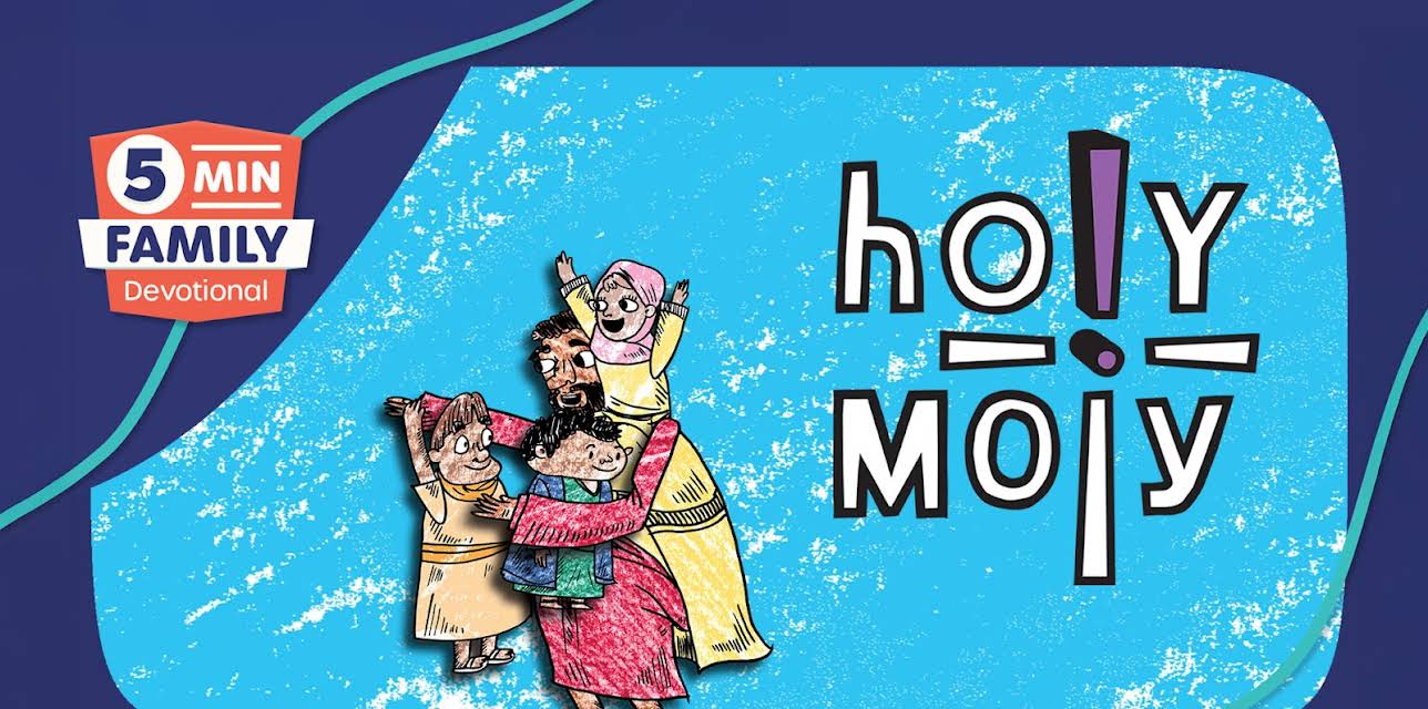 Holy Moly - 5 Minute Family Devotional: Season 1