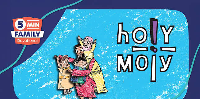 Holy Moly - 5 Minute Family Devotional: Season 1
