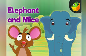 Panchatantra Stories: Elephant and Mice