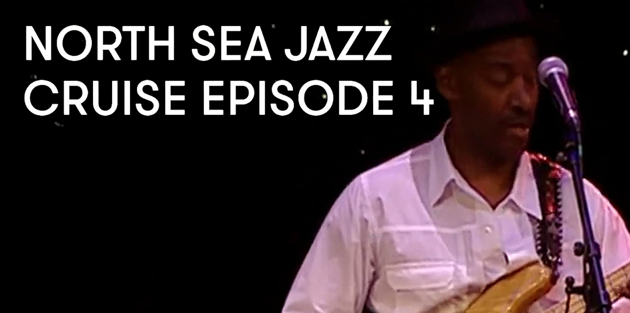 North Sea Jazz Cruise Episode 4 (2008)