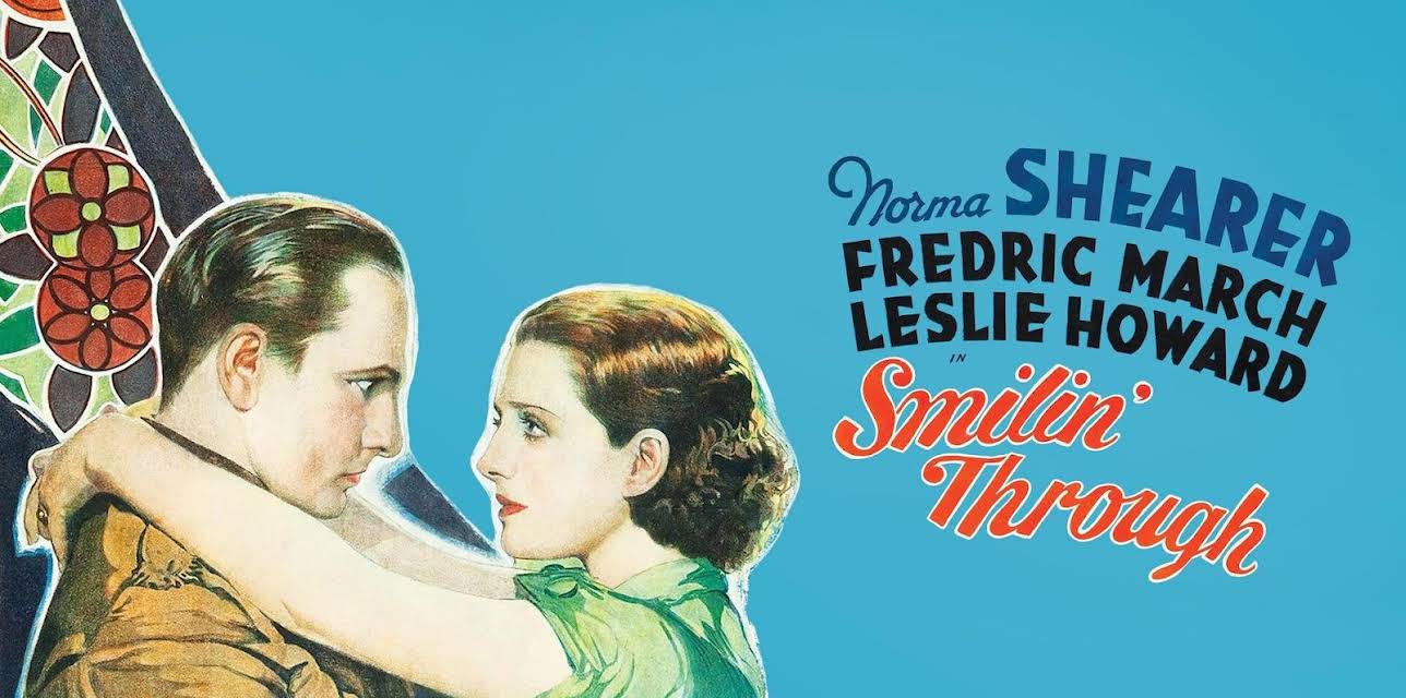 Smilin' Through (1932) (1932)