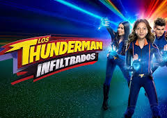 LOS THUNDERMAN: INFILTRADOS