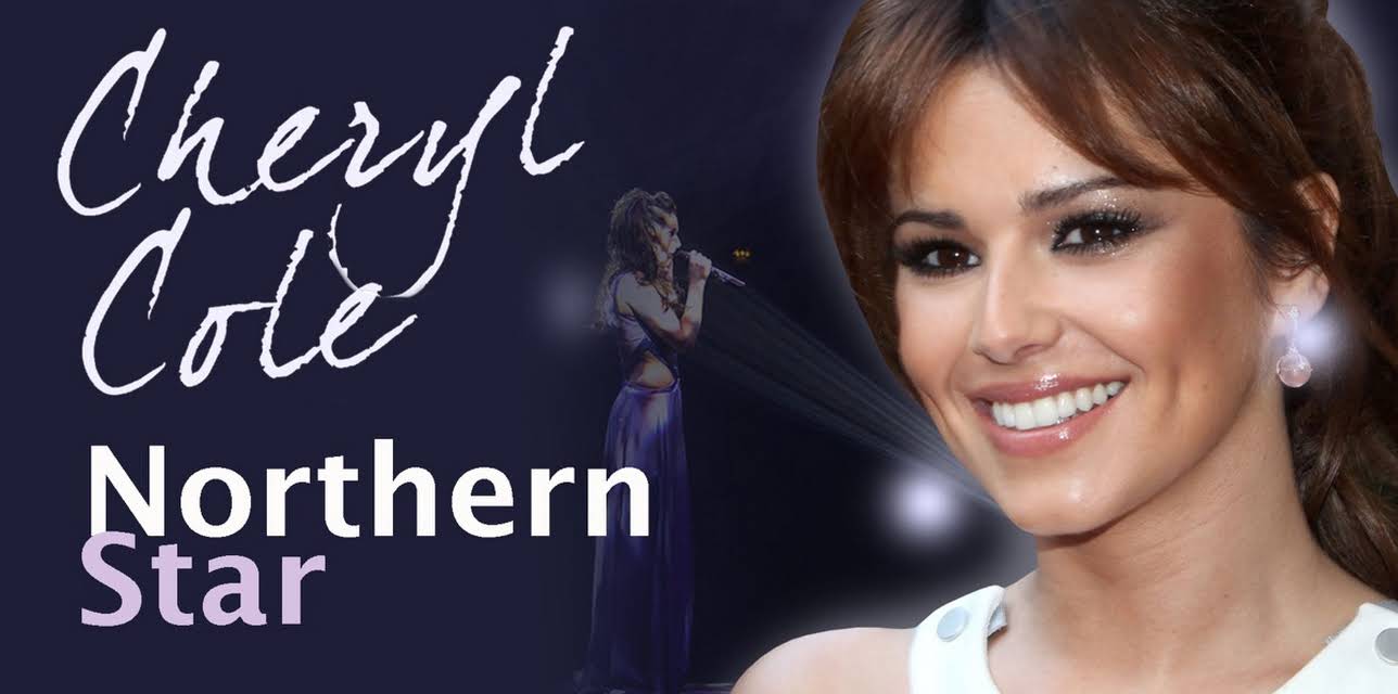 Cheryl Cole: Northern Star (2014)