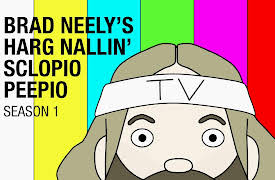 Brad Neely's Harg Nallin' Scolpio Peepio Season 1: For Streep