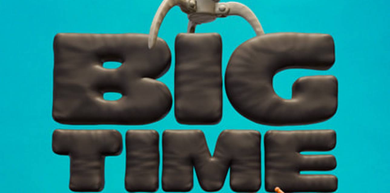 Big Time (2025)