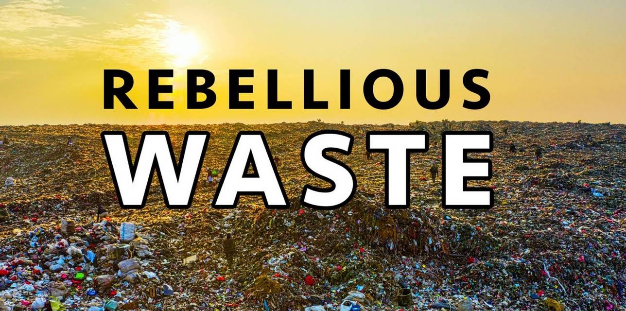 Rebellious Waste (2021)