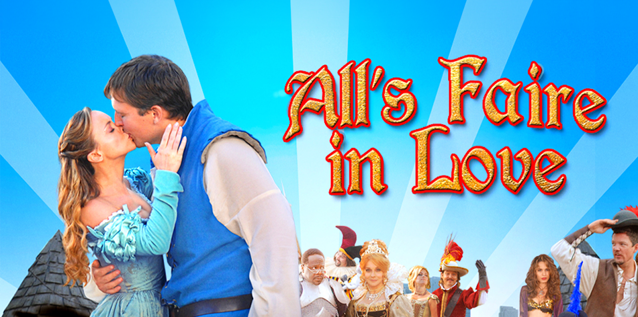 All's Faire in Love (2009)