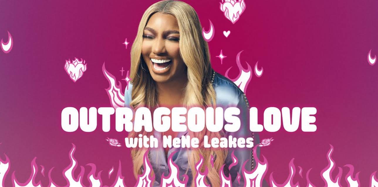 Outrageous Love with Nene Leakes