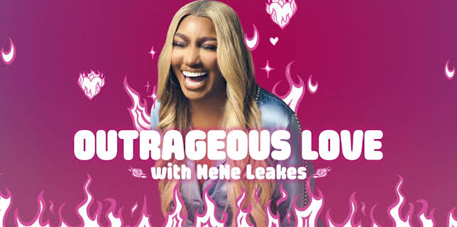 Outrageous Love with Nene Leakes