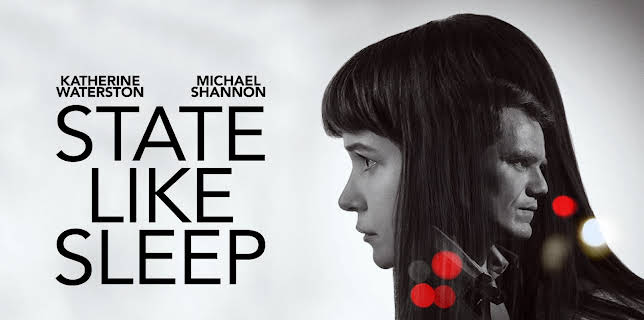 State Like Sleep (2019)