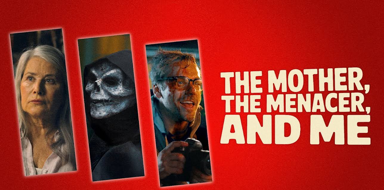 The Mother, The Menacer, and Me (2025)