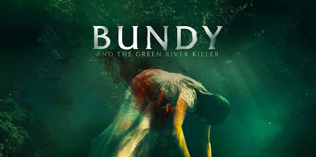 Bundy and the Green River Killer (2019)