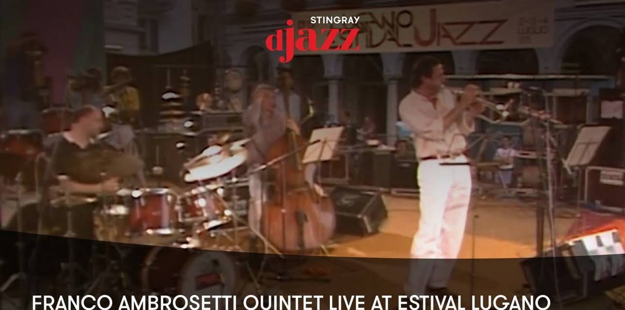 Franco Ambrosetti Quintet live at Estival Lugano (1985)