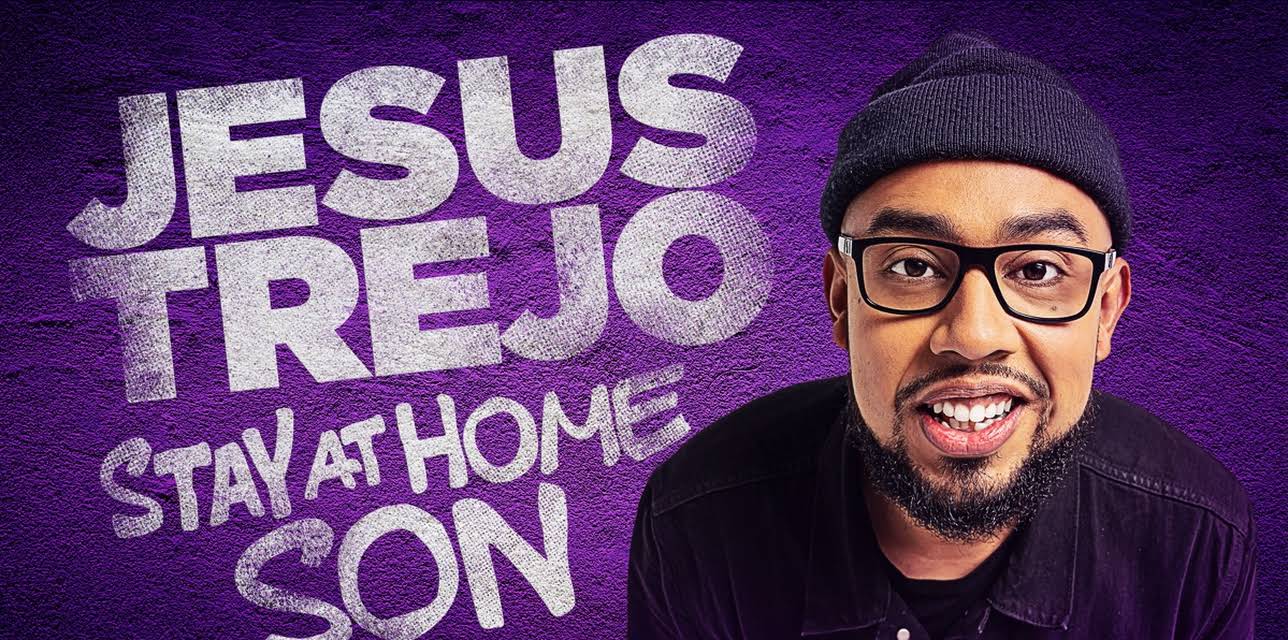 Jesus Trejo: Stay at Home Son (2020)