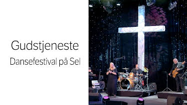11:00: Gudstjeneste: Dansefestival på Sel | NRK 1 | 9/6 2026