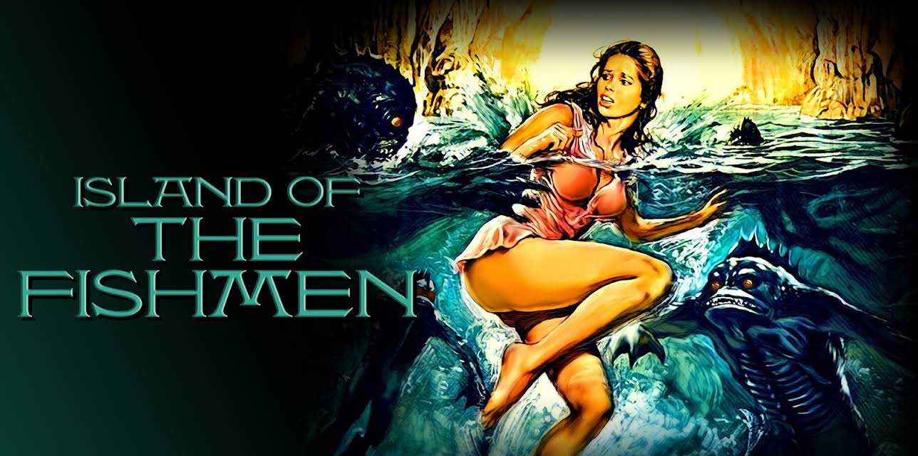 Island of The Fishmen: REMASTERED (1981)