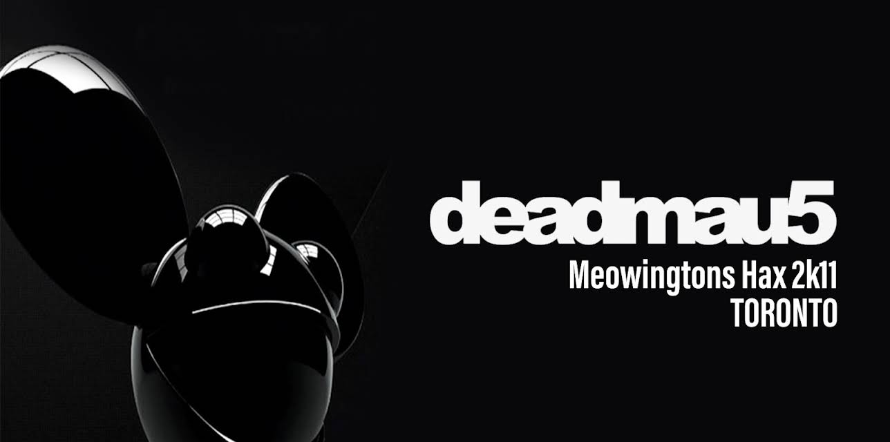 Deadmau5 - Meowingtons Hax: Live from Toronto (2011)