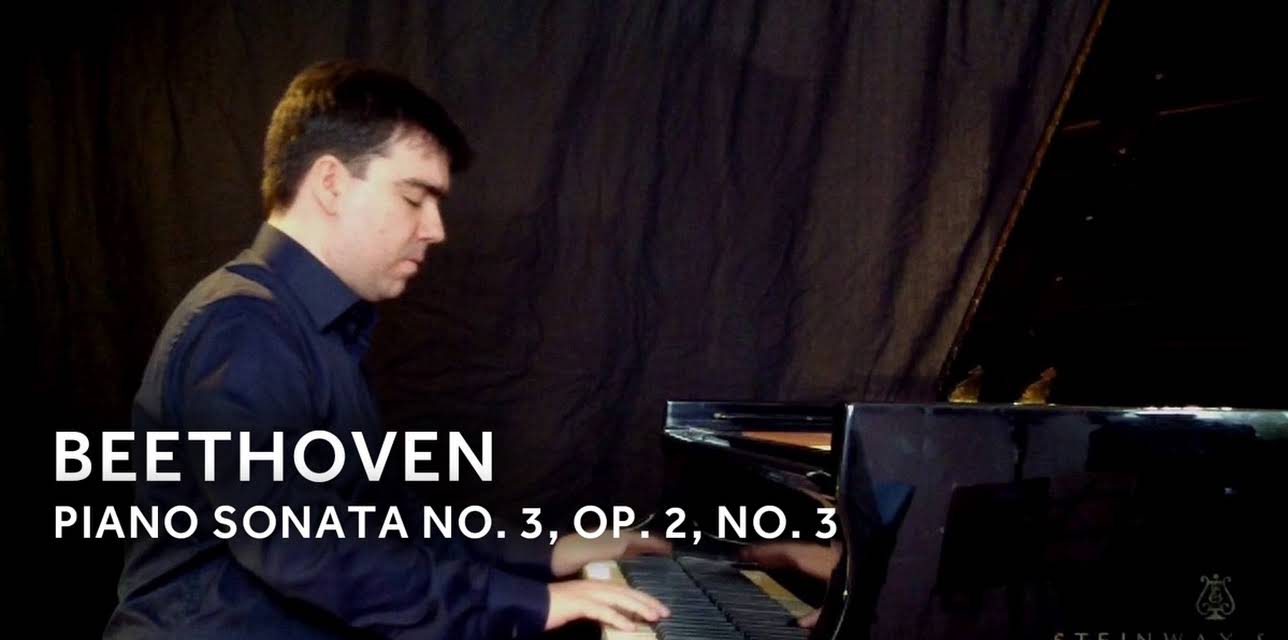 Beethoven - Piano Sonata No. 3, Op. 2, No. 3 (2019)