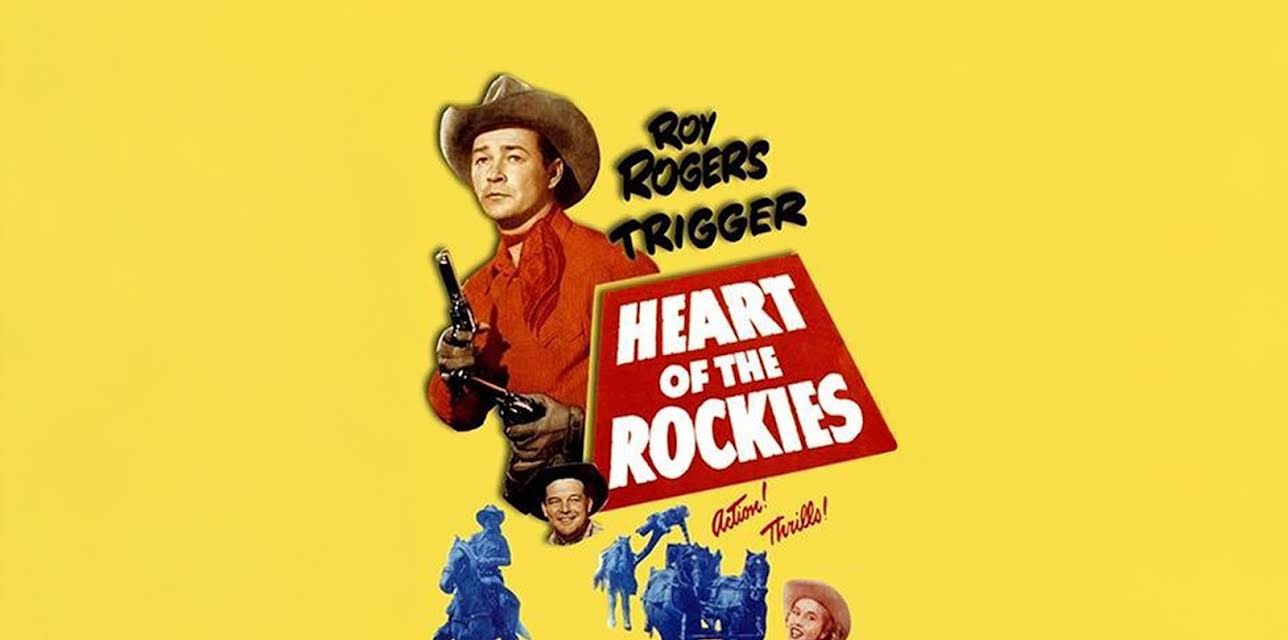 Heart of the Rockies: Roy Rogers (1951)