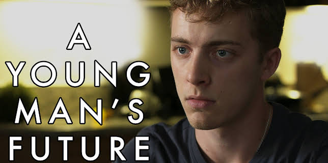 A Young Man's Future (2018)