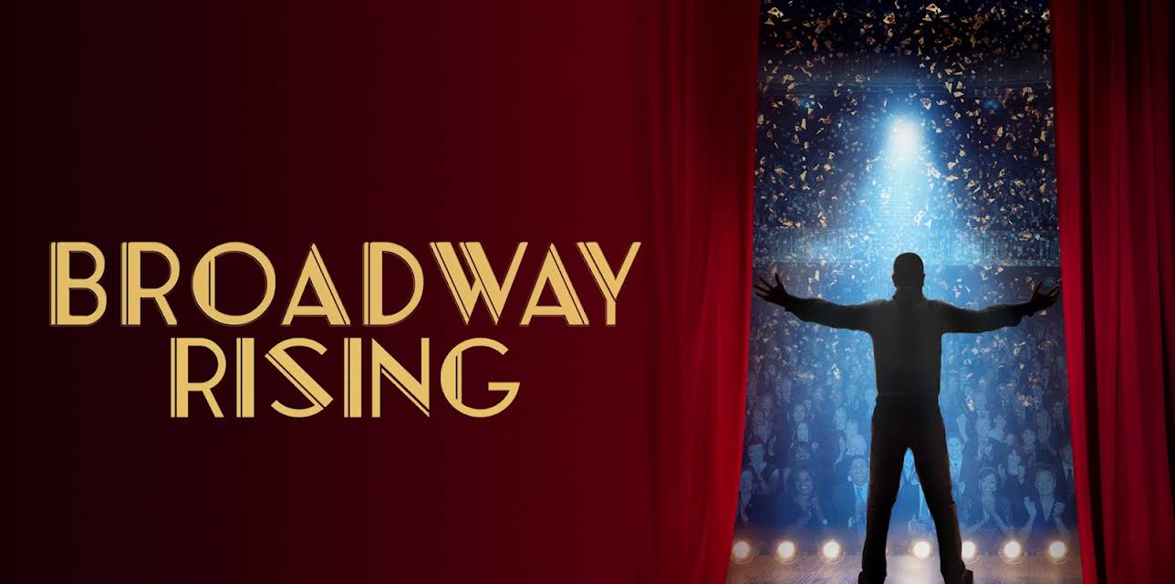 Broadway Rising (2022)