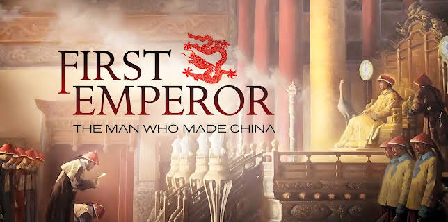 First Emperor The Man Who Made China (2026)