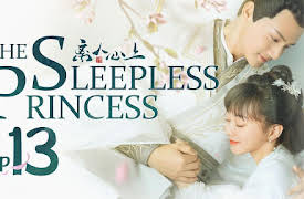 The Sleepless Princess: EP 13
