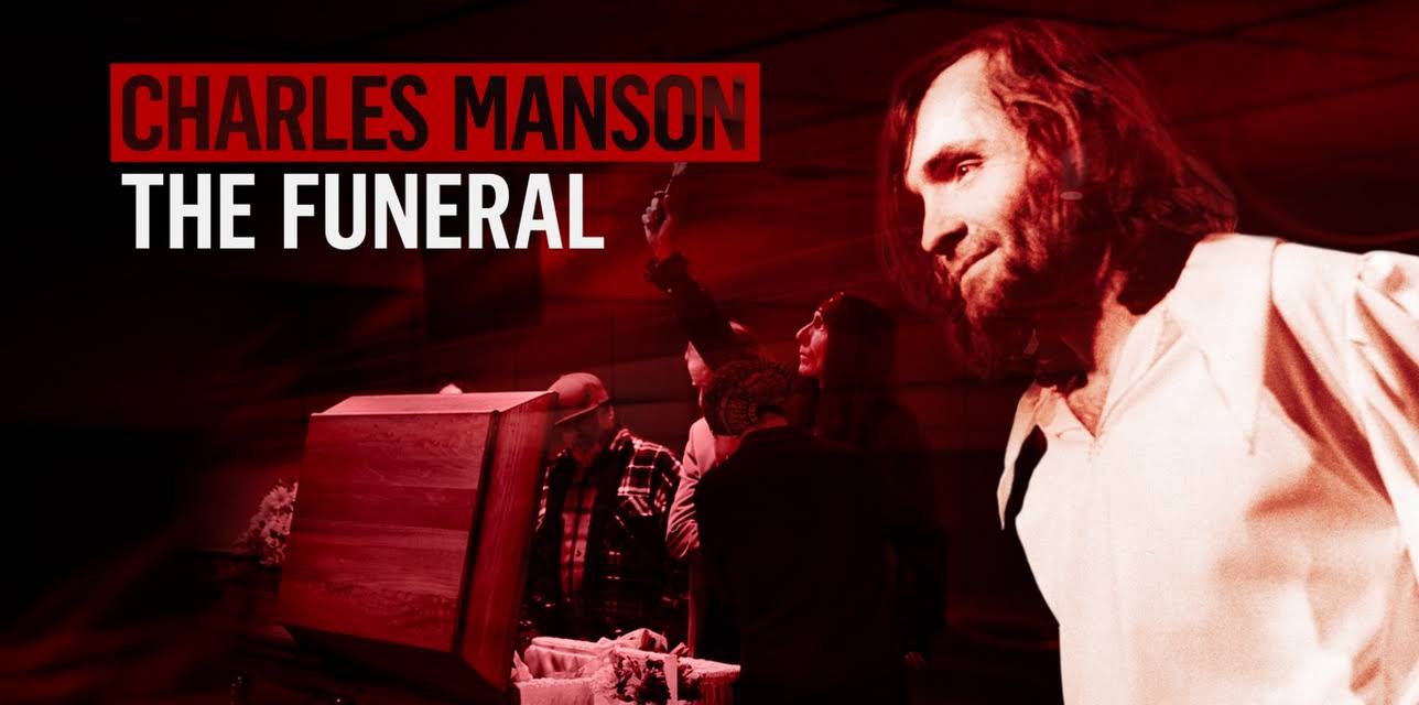 Charles Manson: The Funeral (2019)