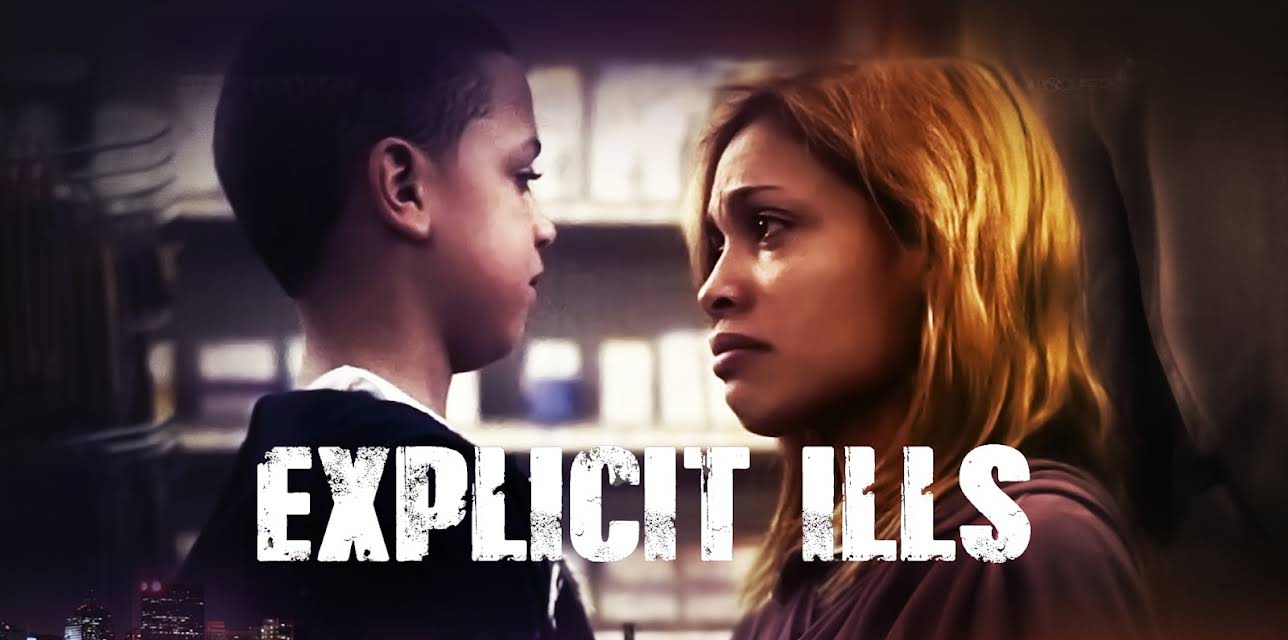 Explicit Ills (2009)