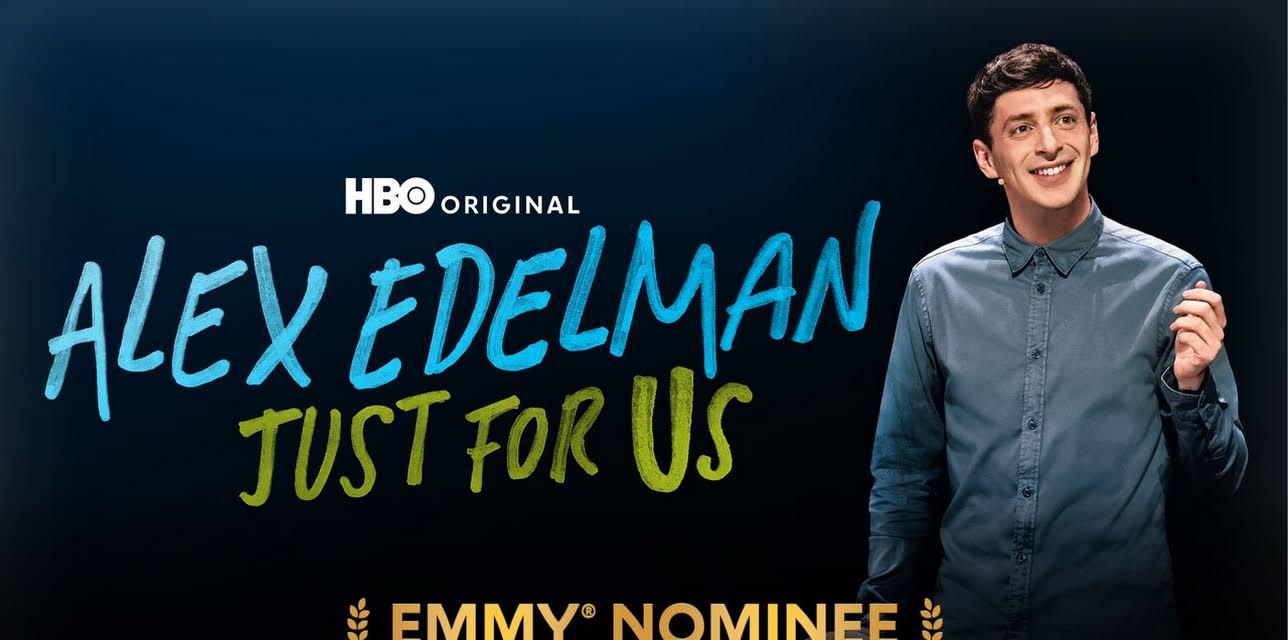 Alex Edelman: Just for Us (2024)