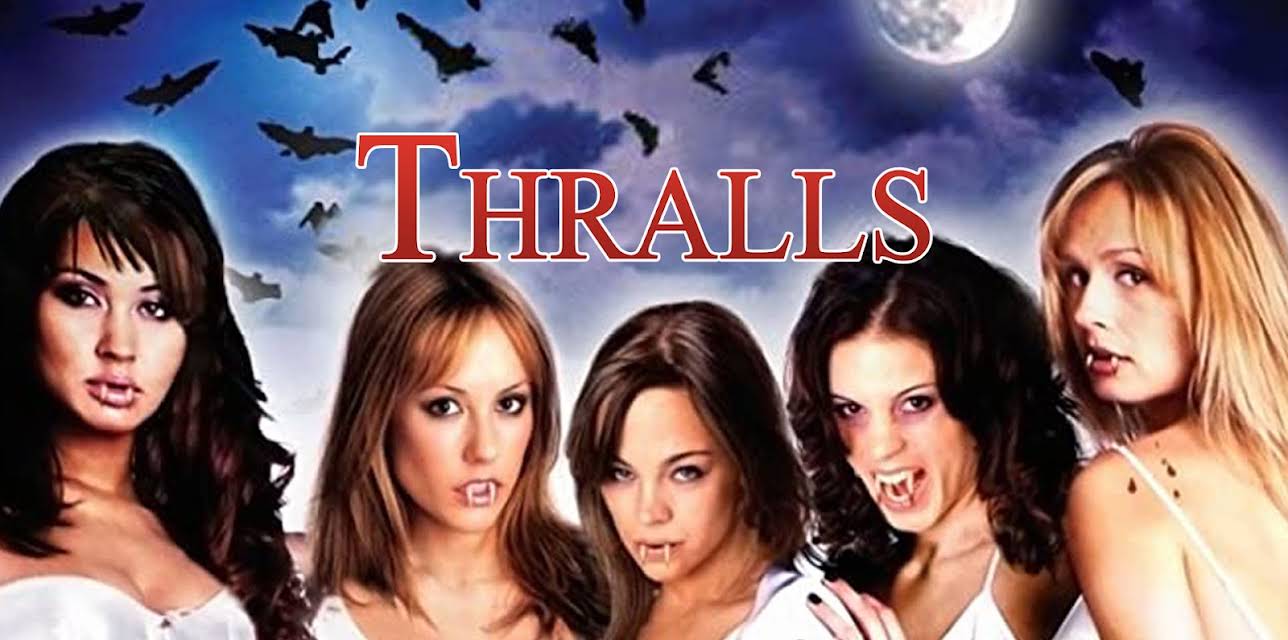 Thralls (2005)