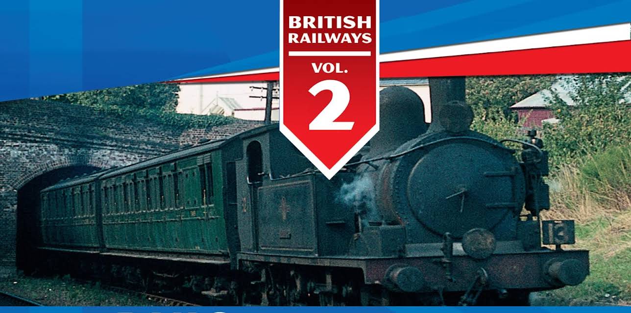 British Railways Volume 2: Rails in the Isle of Wight (2016)