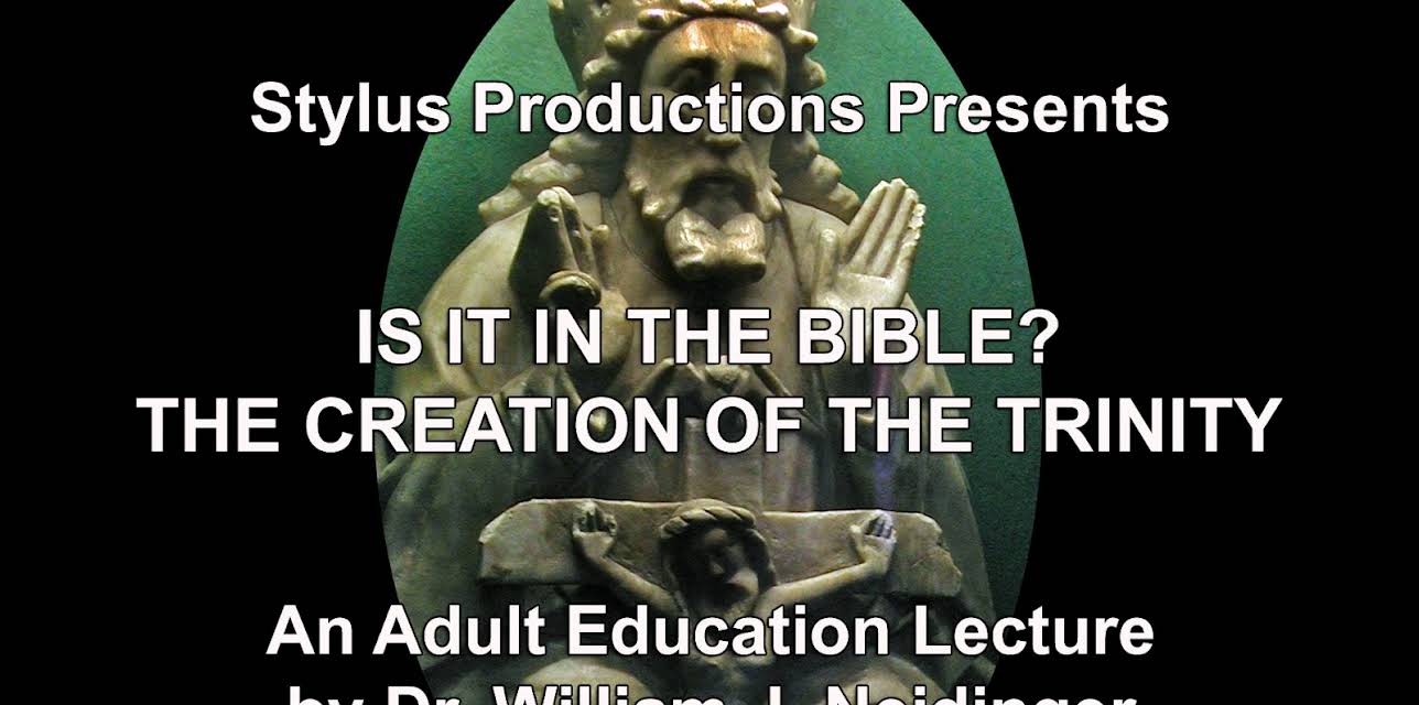 Is It In the Bible? The Creation of the Trinity