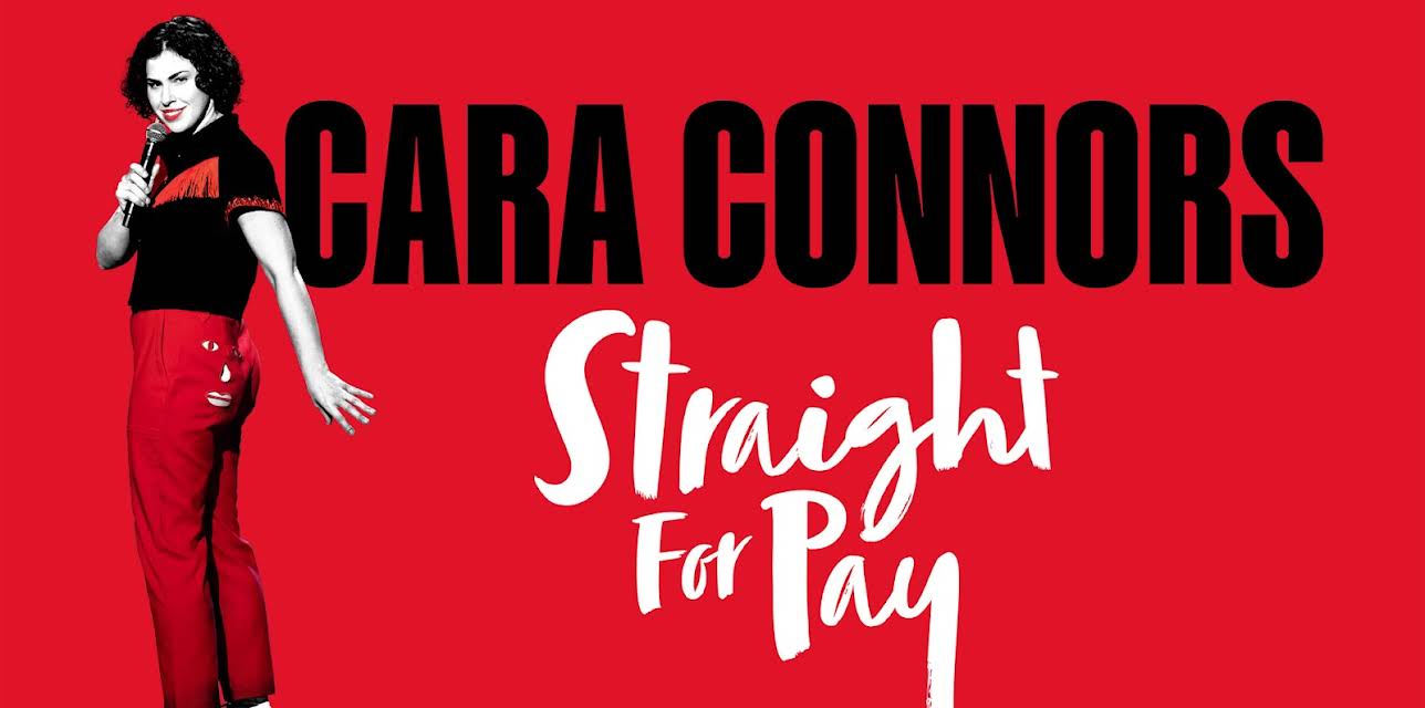 Cara Connors: Straight for Pay (2024)