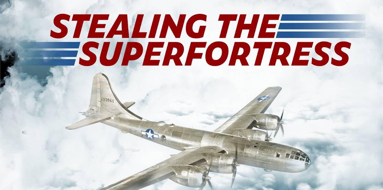 Stealing the Superfortress (2002)