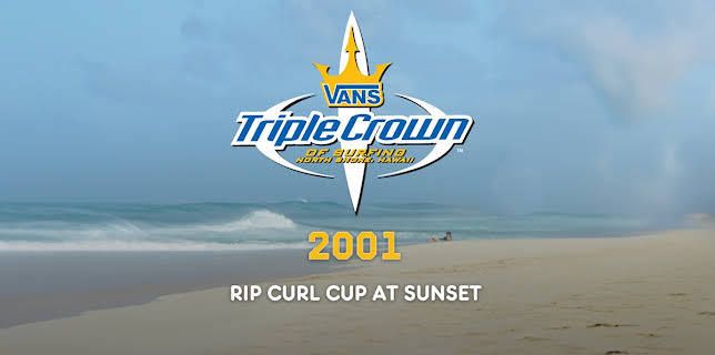 2001 - Rip Curl Cup at Sunset (2010)