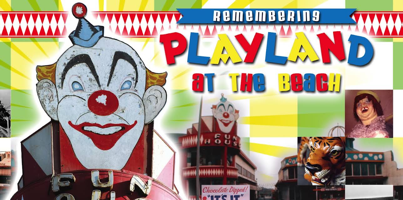 Remembering Playland at the Beach (2010)