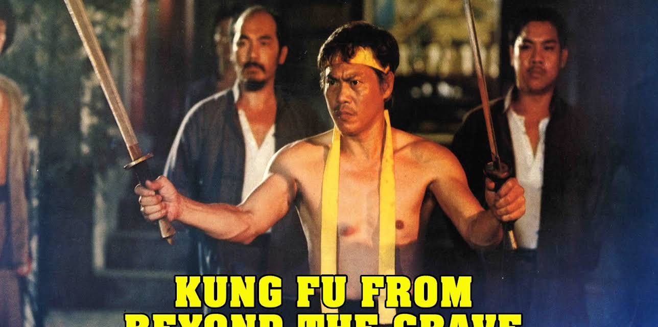 Kung Fu From Beyond The Grave (1982)