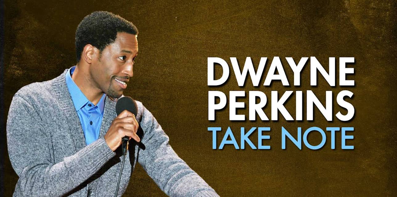 Dwayne Perkins: Take Note (2016)