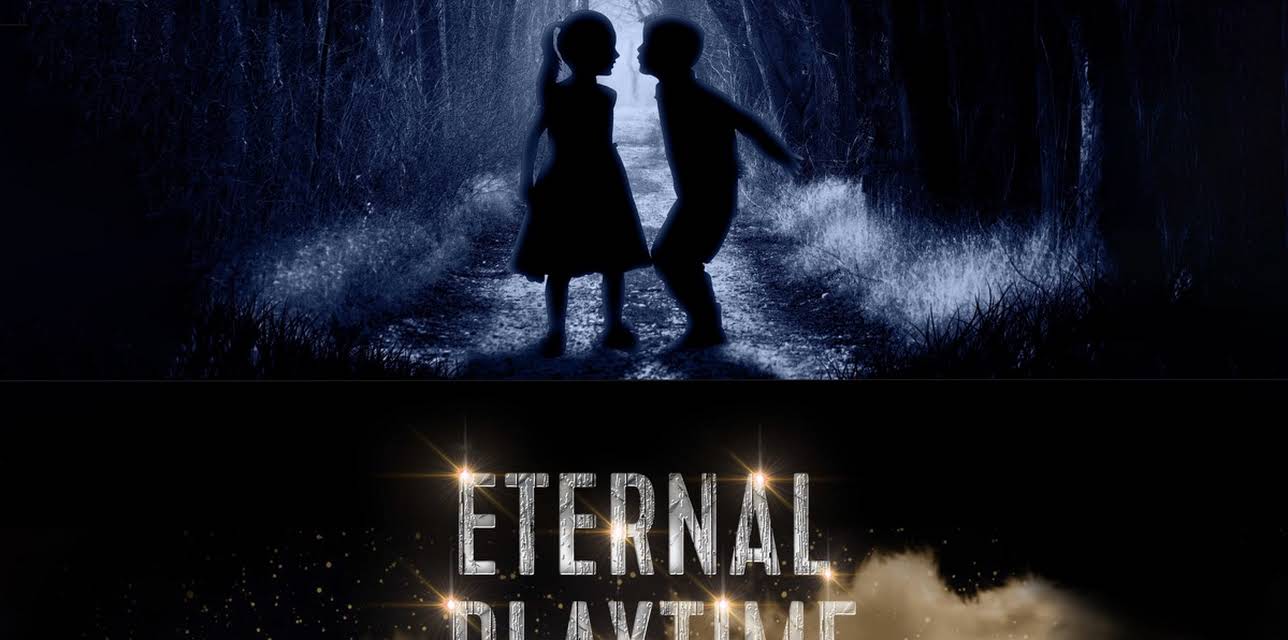 Eternal Playtime (2019)