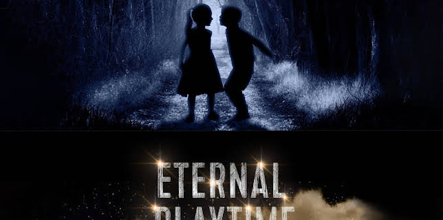 Eternal Playtime (2019)