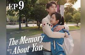 The Memory About You: EP 9