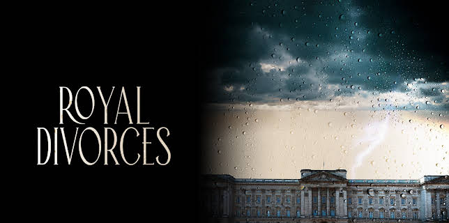 Royal Divorces (2024)