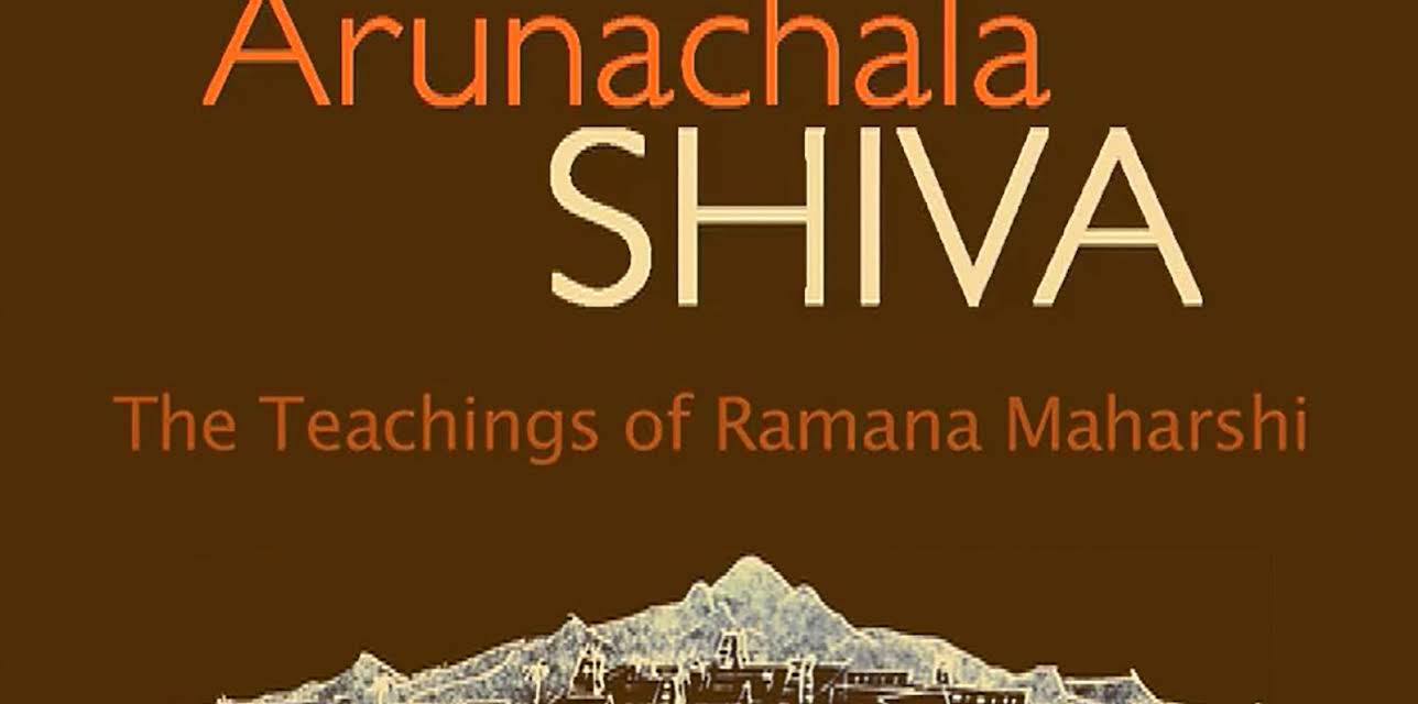 Arunachala Shiva - Teachings of Ramana Maharshi (2013)