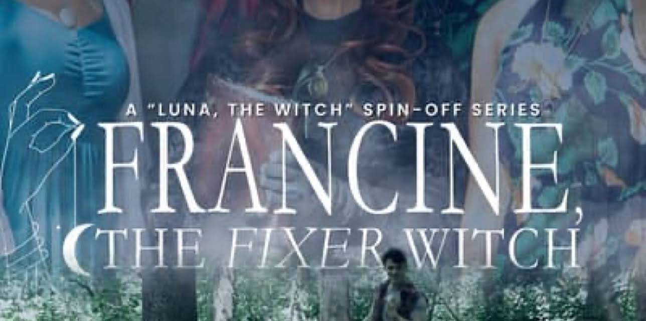 Francine: The Fixer Witch