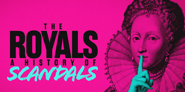 The Royals: A History of Scandals