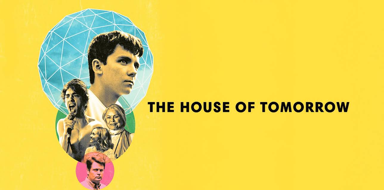 The House of Tomorrow (2018)